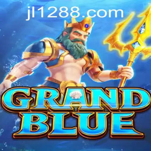 Exploring GRANDBLUE: A Deep Dive into the Thrilling World of JL128.com